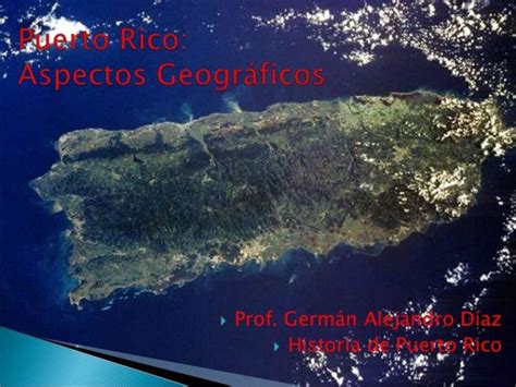Puerto Rico Aspectos Geográficos