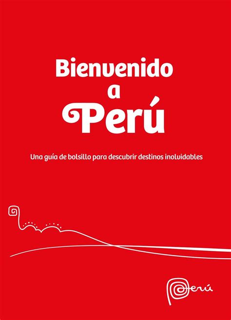 Bienvenido A Perú By Visit Peru Issuu