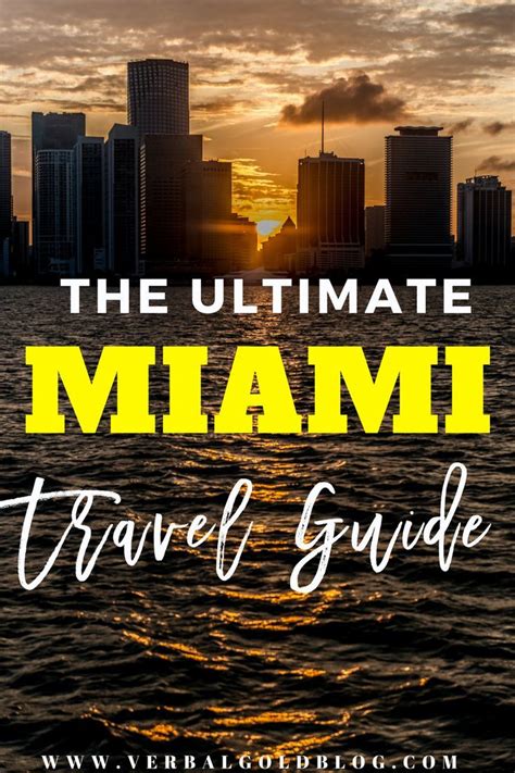 The Ultimate Miami City Guide Miami Travel Guide City Guide Miami City