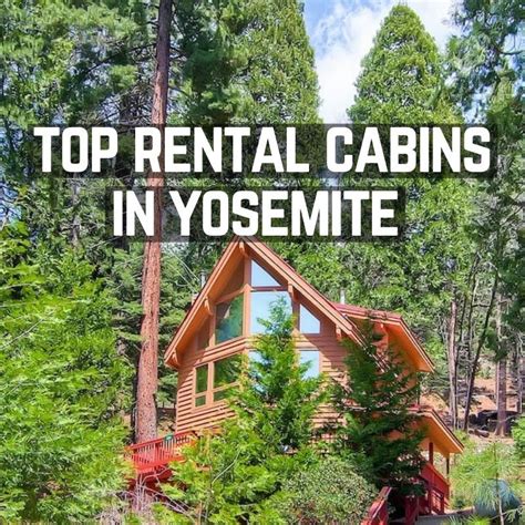 17 Absolutely Best Yosemite Cabins For Rent