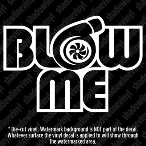 Blow Me Decal Sticker Jdm Dsm Boost Supercharger Turbo Spool Euro