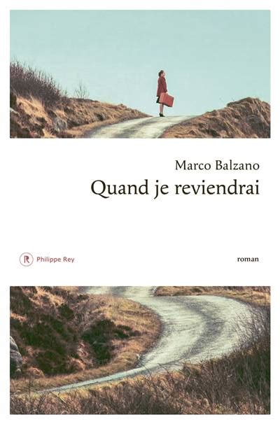 Quand Je Reviendrai Marco Balzano Literaire Fictie 9782848769196