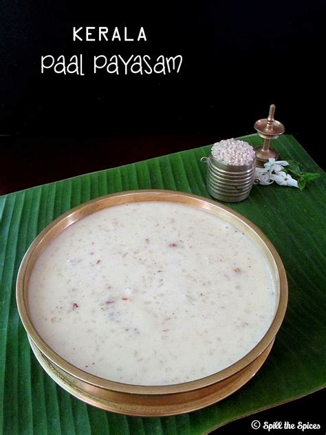Kerala Paal Payasam Spill The Spices