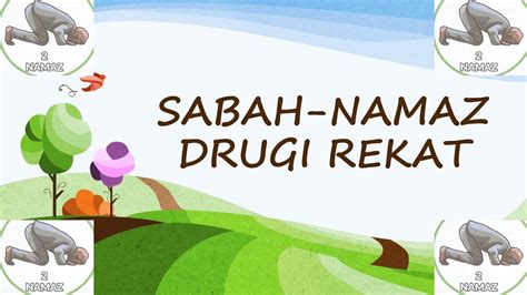 Sabah Namaz Drugi Rekat Ilmihal 1 Youtube