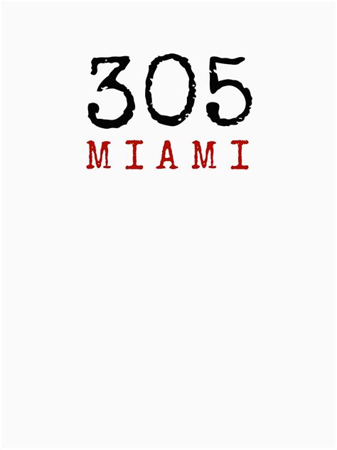 305 Miami T Shirt By Jdbruegger Redbubble