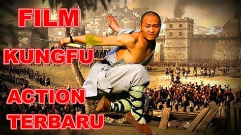 Film Kungfu Terbaik Sub Indo Terbaru