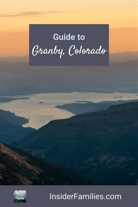 Granby Colorado Where To Stay Play And Eat Insider Families