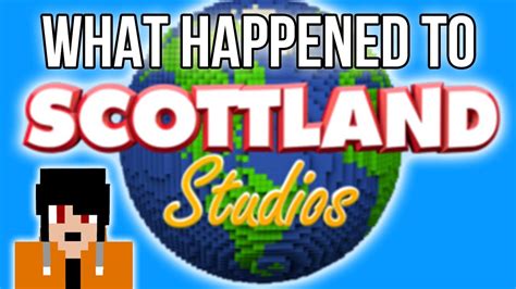 What Happened To Scottland Studios Youtube