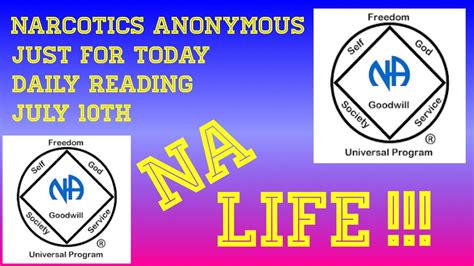 Narcotics Anonymous Just For Todaydaily Reading July 10th Youtube
