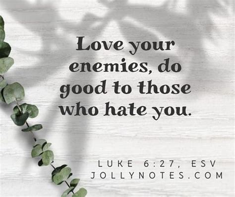 Bible Verses About Loving Your Enemy Loving Your Enemies Love Your