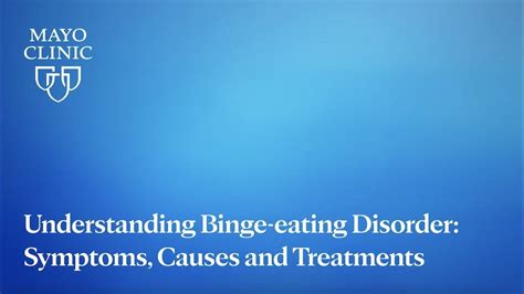 Understanding Binge Eating Disorder Symptoms Causes And Treatments