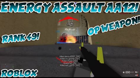 Energy Assault Aa12 Gameplay Energy Assualt Roblox Op Weapon Youtube