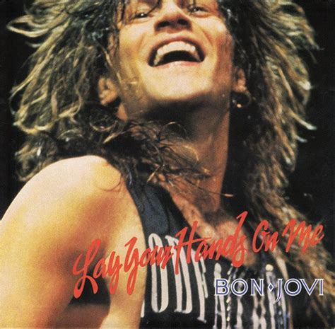 Bon Jovi Lay Your Hands On Me Releases Discogs