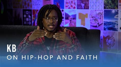 Kb On Christian Hip Hop And Personal Faith Youtube