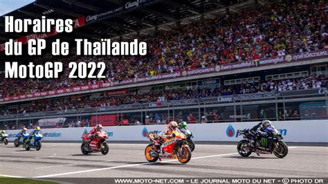 Thailande Horaires Et Enjeux Du Gp De Thaïlande Motogp 2022