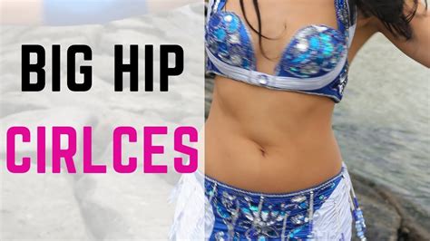 Big Hip Circles Belly Dance Basics Youtube