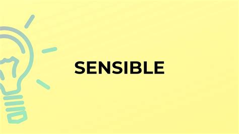 What Is The Meaning Of The Word Sensible Youtube