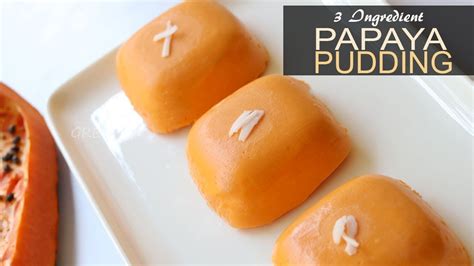 3 Ingredient No Cooking Papaya Pudding Simple Easy Dessert Recipe