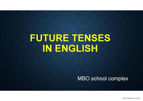 Future Tenses In English Gramma English Esl Powerpoints