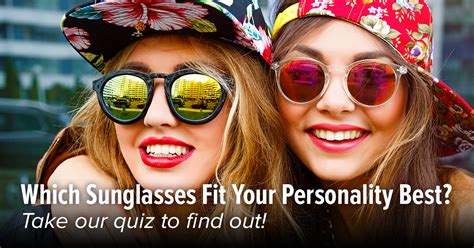 Quiz Which Sunglasses Fit Your Personality