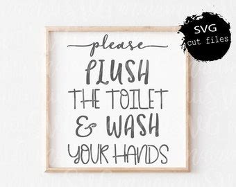 Please Flush The Toilet And Wash Your Hands Thank You Svg Etsy