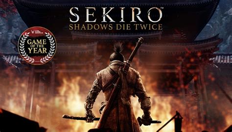 Buy Sekiro Shadows Die Twice Goty Edition Steam