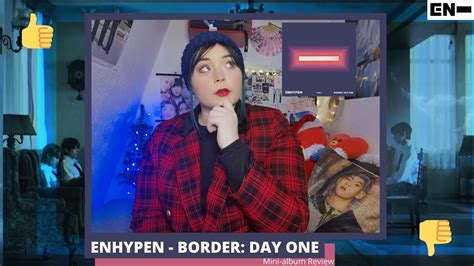 Enhypen Border Day One Mini Album Review Je Suis Conquise Youtube