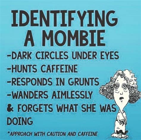 Sign In Funny Quotes Mombie Mom Quotes