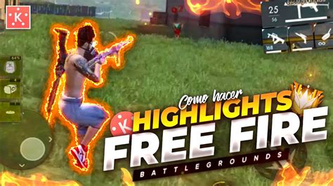 Como Crear Edits De Free Fire Highlights Highlights De Free Fire