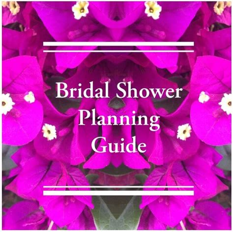 Bridal Shower Planning Guide Bridal Shower Planning Bridal Shower