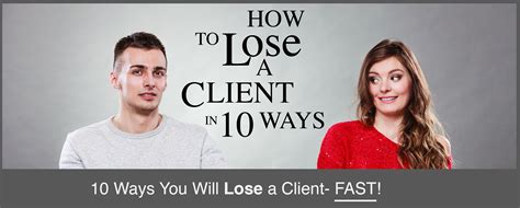 How To Lose A Client In Ways National Association Of Expert Advisors