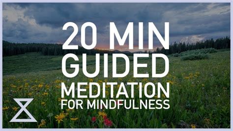 20 Minute Guided Mindfulness Meditation Declutter The Mind
