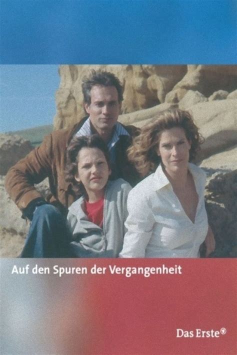 Auf Den Spuren Der Vergangenheit Movie 2004
