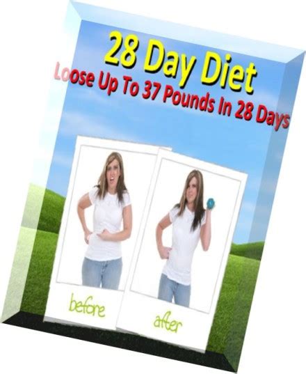 Download 28 Day Diet Plan Loose Up To 37 Pounds In 28 Days Pdf Magazine