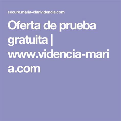 Oferta de prueba gratuita | www.videncia-maria.com | Videncia gratuita, Ofertas, Prueba