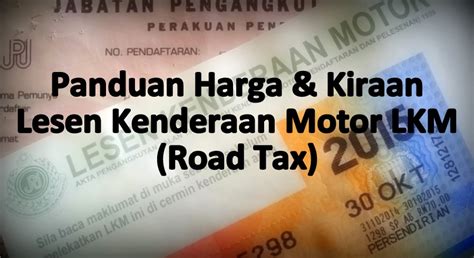 When to renew your road tax. Panduan Kadar Harga Lesen Kenderaan Road Tax JPJ - BMBlogr