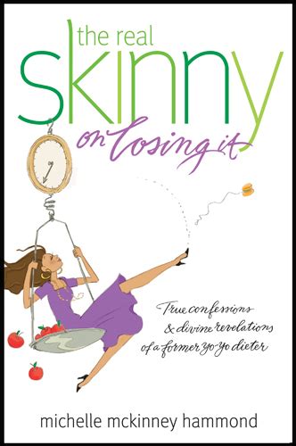 Book Review The Real Skinny On Losing It By Michelle Mckinney Hammond