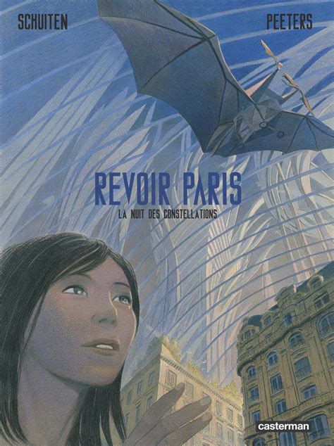 Revoir Paris Wiki - Revoir Paris tome 2, Schuiten et Peeters au bout d'un voyage