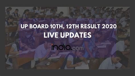 Up Board Result 2020 Live Updates Upmsp To Declare Class X Xii