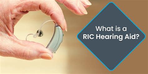 What Is A Ric Hearing Aid Answered By Echo Audiology