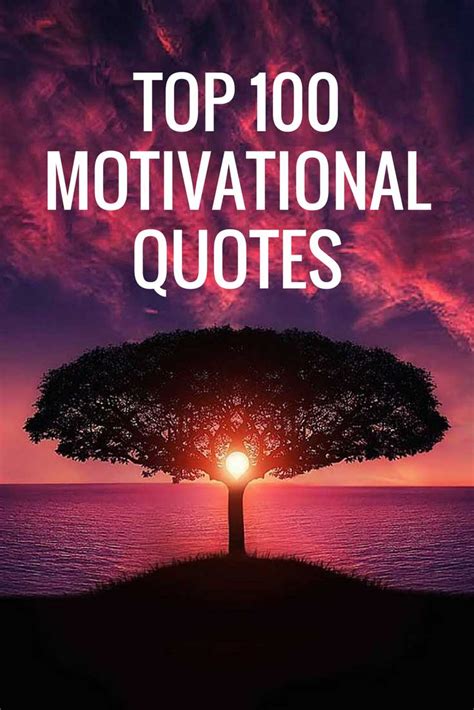 100 Best Motivational And Inspirational Quotes Riset