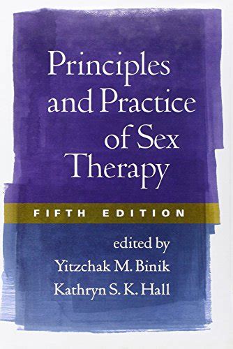 principles and practice of sex therapy fifth edition 9781462513673 abebooks