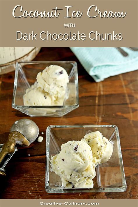 Chocolate Chunk Coconut Ice Cream Creative Culinary