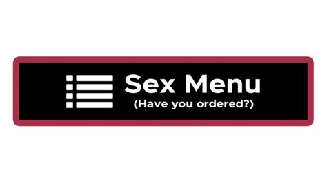 Sex Menu Have You Ordered