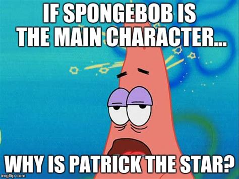 Dumb Patrick Star Imgflip