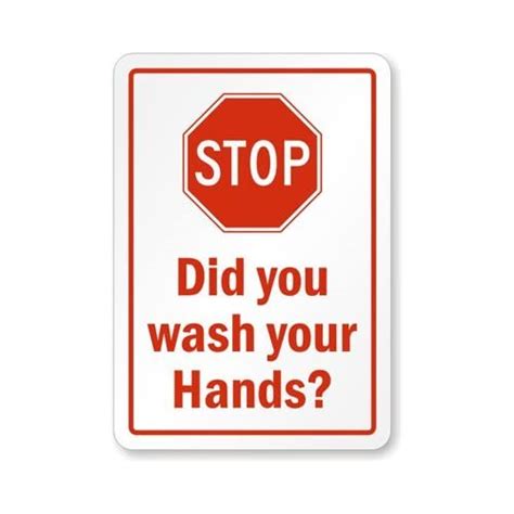 Stop Did You Wash Your Hands Sign 14 X 10