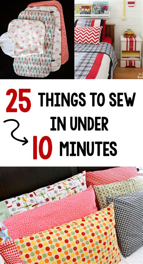 Easy Sewing Projects 25 Things To Sew In Under 10 Minutes Beginner