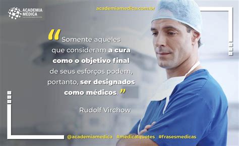 101 Frases Médicas Para Se Inspirar Academia Médica