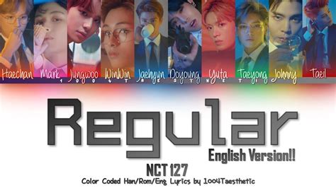 Nct 127 엔씨티 127 Regular 레귤러 English Ver Color Coded Lyrics Youtube Music
