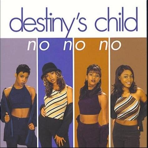 Destinys Child No No No Part 1 Lyrics Genius Lyrics